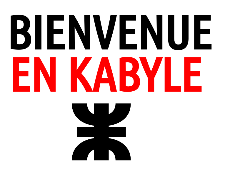 Comment traduire "Bienvenue" en kabyle ? – Berbèrosphère