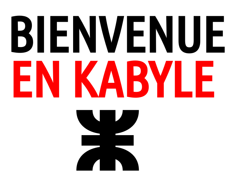 Comment traduire "Bienvenue" en kabyle ?