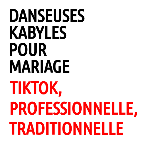 Vous recherchez des danseuses kabyles pour votre mariage ? Voici 3 références professionnelles !