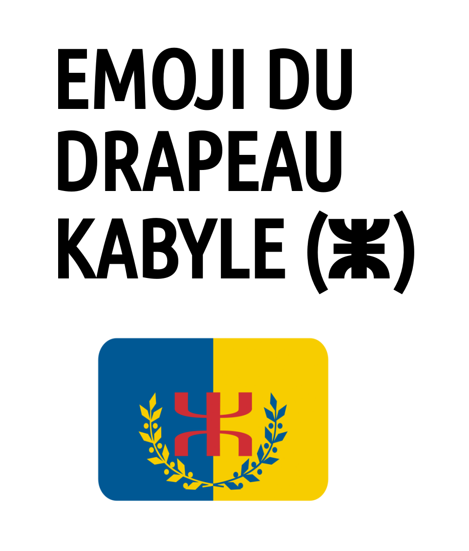 Émoji officiel du drapeau de la Kabylie (ⵣ)