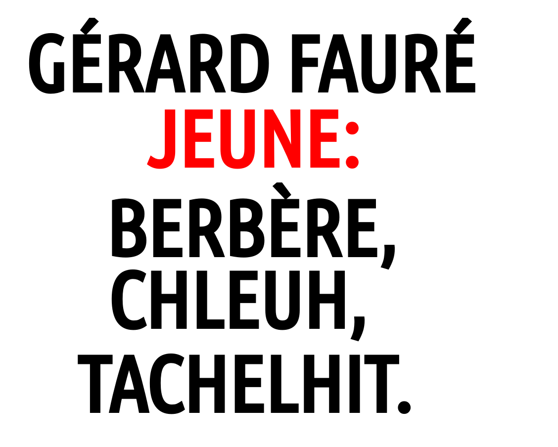 La jeunesse berbère de Gérard Fauré (ⵥ)