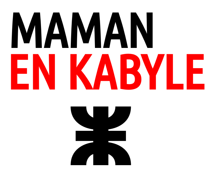 Comment bien traduire "maman" en kabyle ?