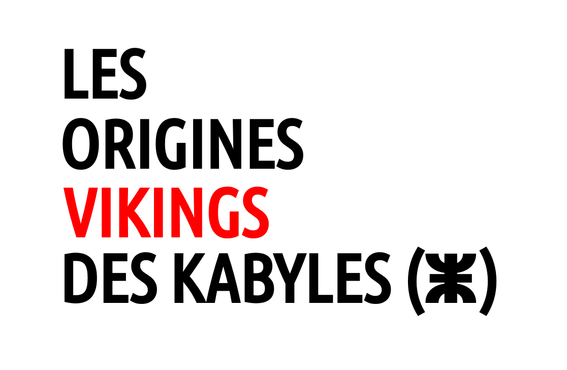 Les Kabyles ont des origines vikings: mythe ou réalité ?