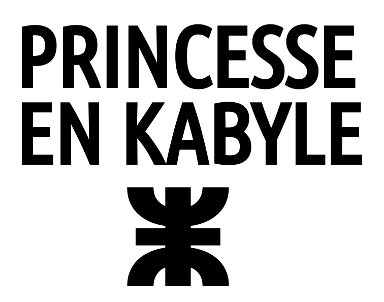 Comment bien traduire "princesse" en kabyle ?