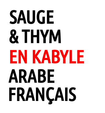 Comment dire "Sauge" et "Thym" en kabyle ? (& autres plantes en berbère)