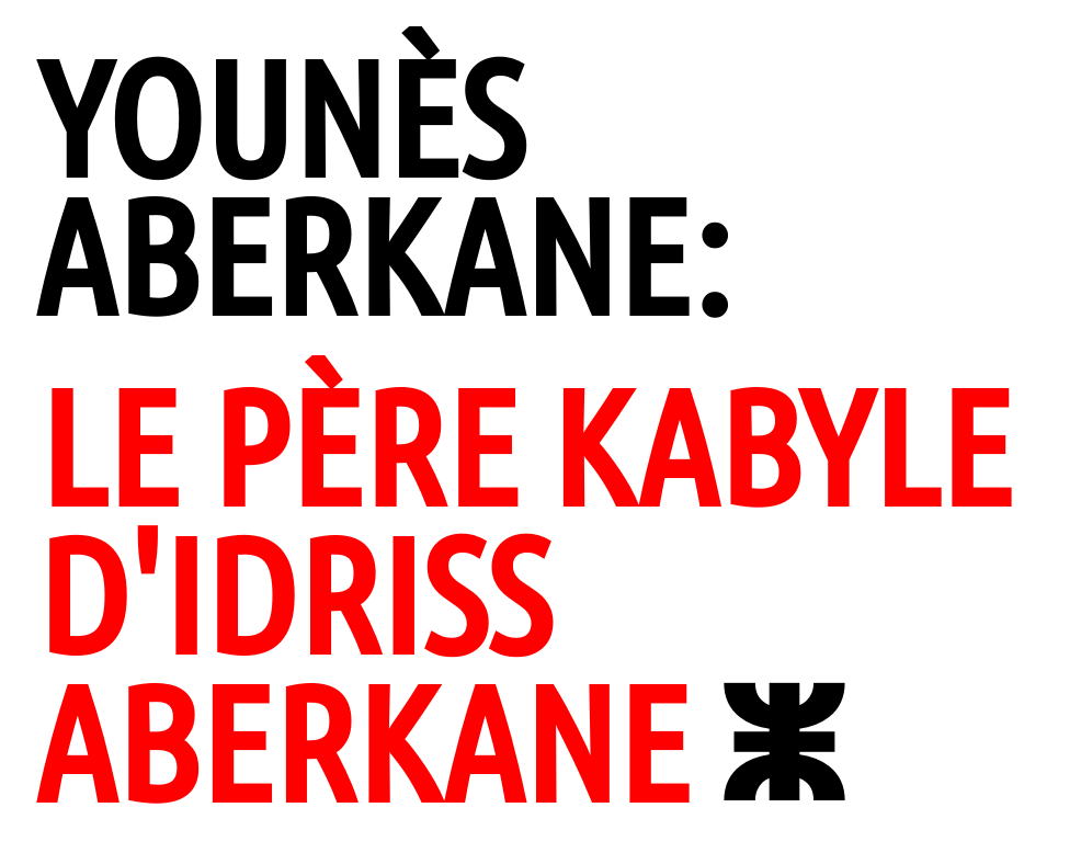 Younés Aberkane: qui est le père kabyle d'Idriss Aberkane ?